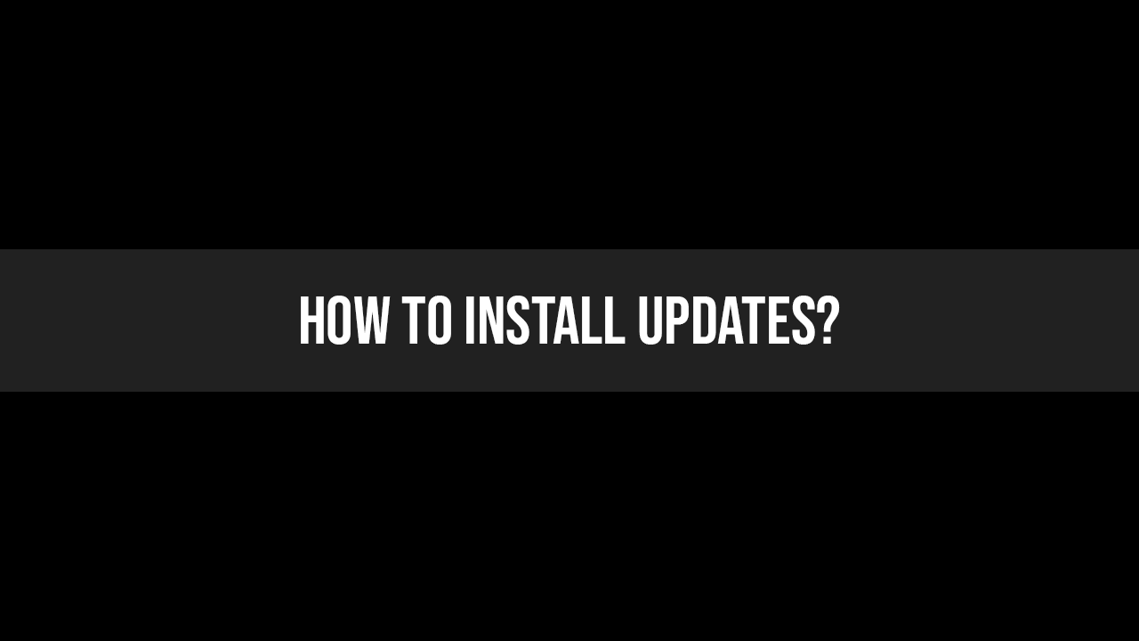 Read more about the article How to install updates?