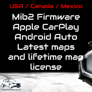 Audi MMI MIB2 USA / Canada / Mexico Bundle pack 2024 Maps, firmware, Apple CarPlay, Android Auto